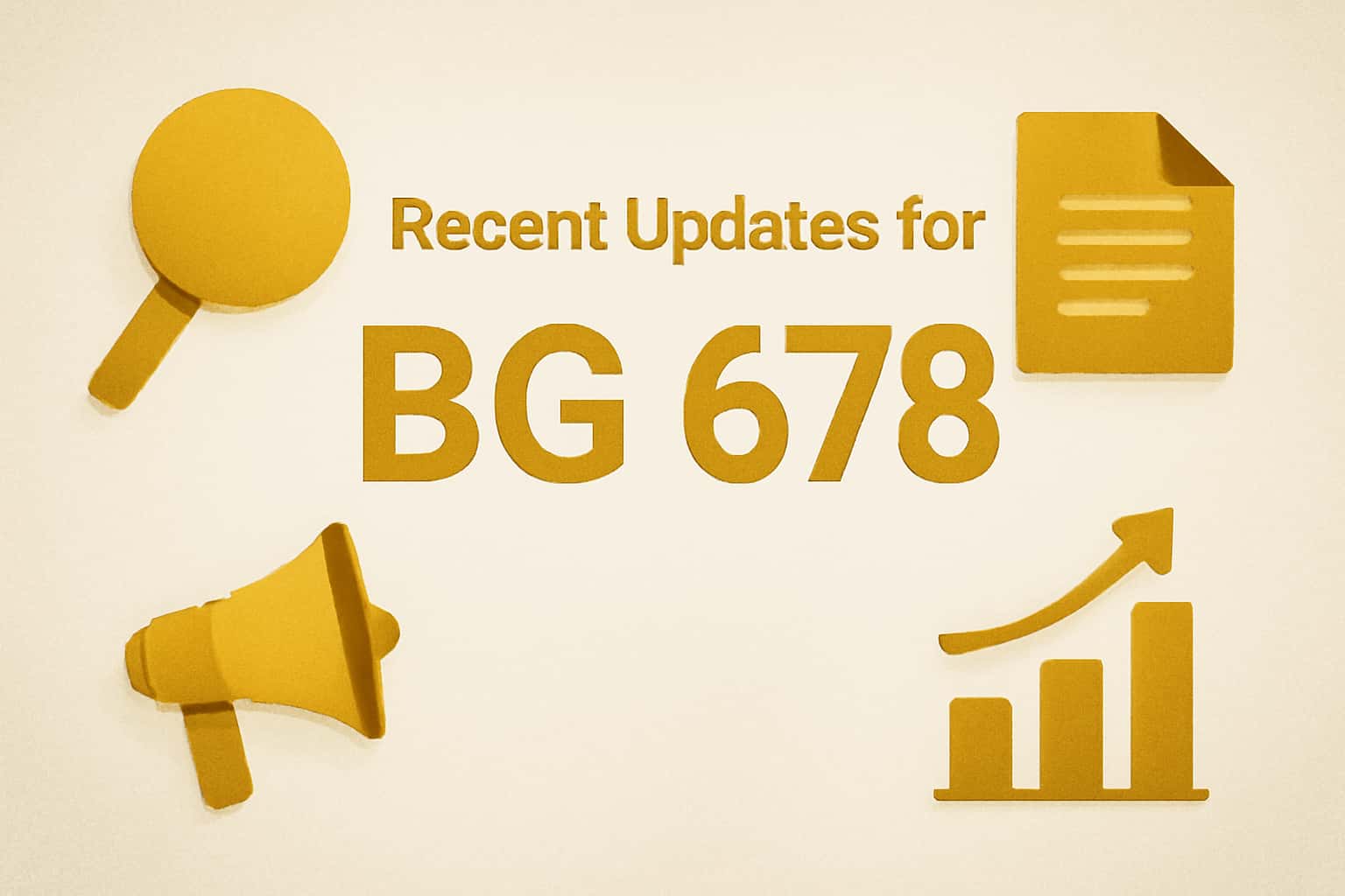 An informative scene depicting the latest updates for BG 678.